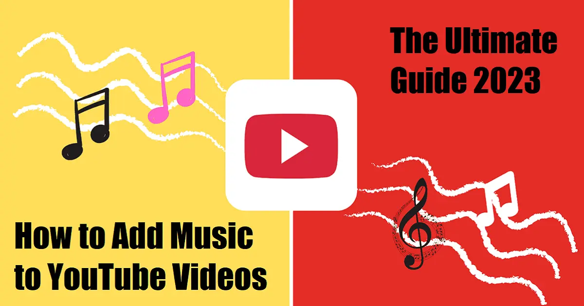 How to Add Music to YouTube Videos